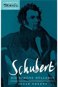 Schubert, Die Schone Mullerin