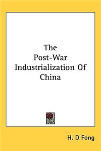 Post-War Industrialization of China