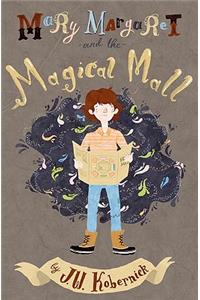 Mary Margaret and the Magical Mall