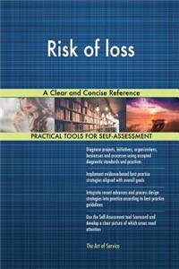 Risk of loss A Clear and Concise Reference