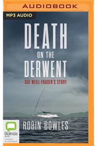 Death on the Derwent