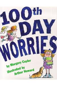 100th Day Worries