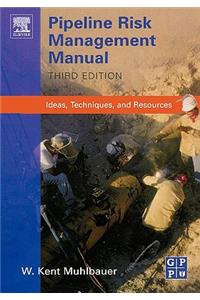 Pipeline Risk Management Manual