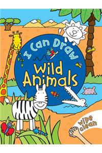 I Can Draw: Wild Animals