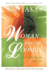 Woman Thou Art Loosed Revised