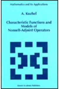 Characteristic Functions and Models of Nonself-Adjoint Operators