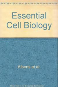 Essential Cell Biology