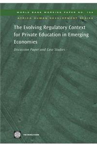 The Evolving Regulatory Context for Private Education in Emerging Economies