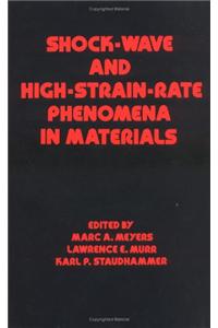 Shock Wave and High-Strain-Rate Phenomena in Materials