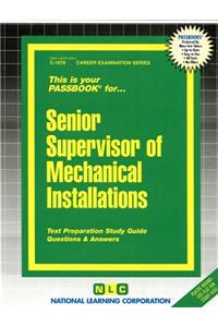 Senior Supervisor of Mechanical Installations