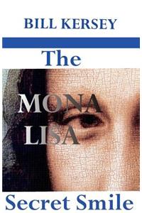 Mona Lisa Secret Smile