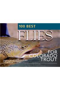 100 Best Flies for Colorado Trout