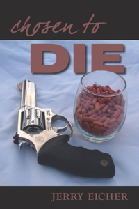 Chosen To Die