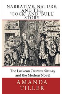 Narrative, Nature, and the 'Cock' and 'Bull' Story