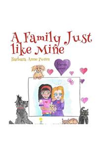 A Family Just Like Mine
