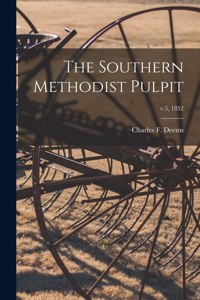The Southern Methodist Pulpit; v.5, 1852