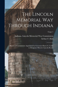 Lincoln Memorial Way Through Indiana