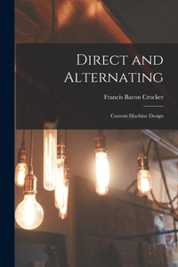 Direct and Alternating