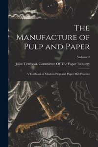 Manufacture of Pulp and Paper