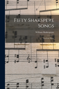 Fifty Shakspere Songs