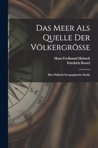 Meer Als Quelle Der Völkergrösse