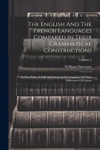 English And The French Languages Compared In Their Grammatical Constructions