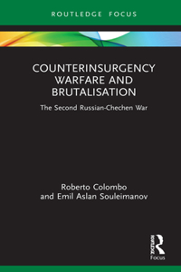 Counterinsurgency Warfare and Brutalisation