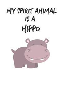 My Spirit Animal Is A Hippo