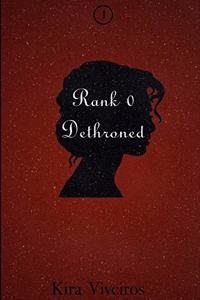 Rank 0 - Dethroned