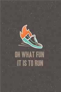 Oh What Fun it is to RUN