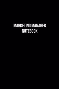 Marketing Manager Notebook - Marketing Manager Diary - Marketing Manager Journal - Gift for Marketing Manager