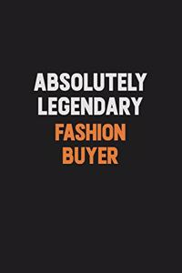 Absolutely Legendary Fashion Buyer