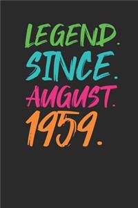 Legend Since August 1959: Blank Lined Notebook / Journal (6 X 9 -120 Pages) - 60th Birthday Gift Idea