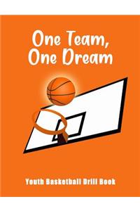 One Team, One Dream