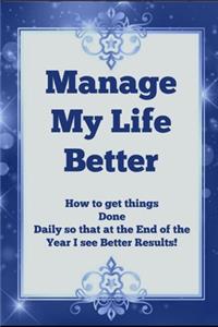 Manage My Life Better