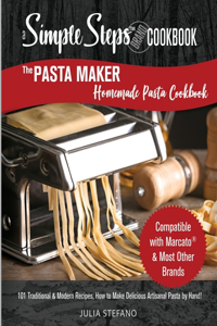 Pasta Maker Homemade Pasta Cookbook