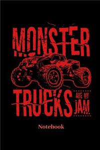 Monster Trucks Are My Jam Notebook