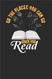 Oh The Places You Can Go When You Read