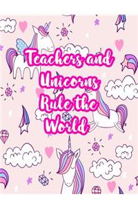 Teachers and Unicorns Rule the World