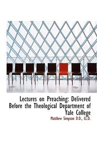 Lectures on Preaching