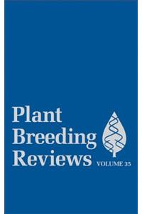Plant Breeding Reviews, Volume 35