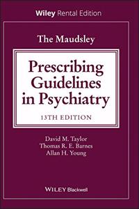 Maudsley Prescribing Guidelines in Psychiatry