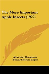 The More Important Apple Insects (1922)