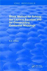 Revival: Block Method for Solving the Laplace Equation and for Constructing Conformal Mappings (1994)