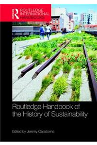 Routledge Handbook of the History of Sustainability