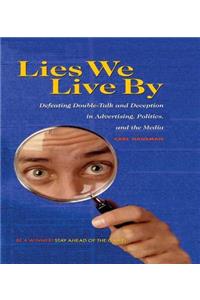 Lies We Live By