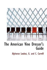 The American Vine Dresser's Guide