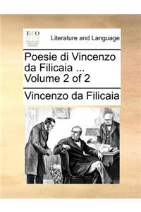 Poesie Di Vincenzo Da Filicaia ... Volume 2 of 2