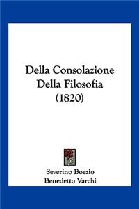 Della Consolazione Della Filosofia (1820)