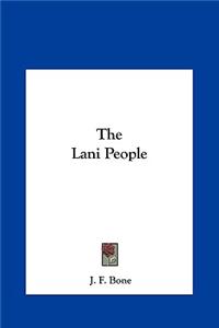 The Lani People the Lani People